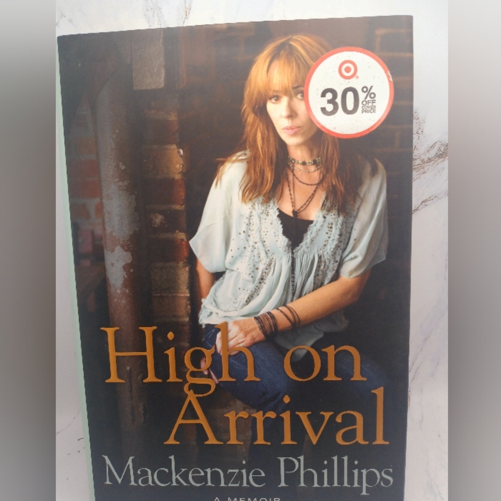 High On Arrival By Mackenzie Phillips EUC